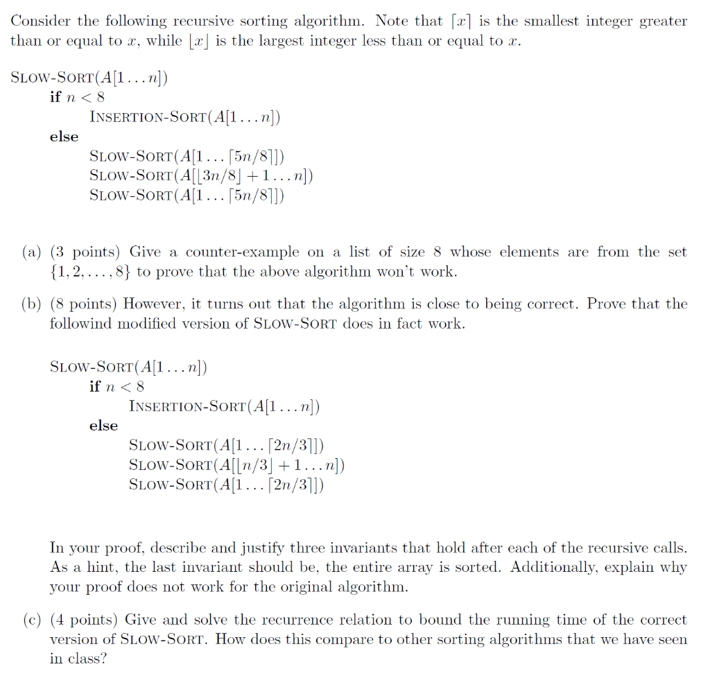 Fundamental Algorithm Slow Sorting Consider the following recursive sorting algorithm. Note that