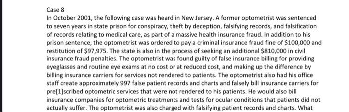 How could these fraud be avoided ? Case 8 In October 2001,