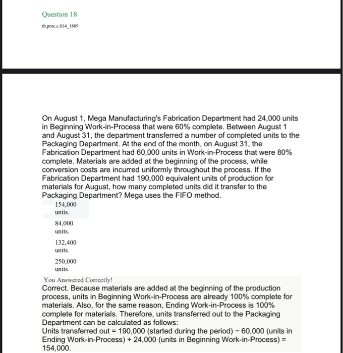 please full answer with steps Question 18 tb.proc.c.014_1809 On August 1, Mega