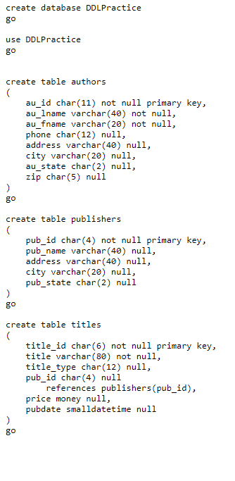  create database DDLPractice use DDLPractice create table authors au id char