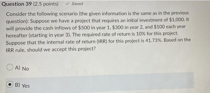 in the previous question): Suppose we have a project that requires an