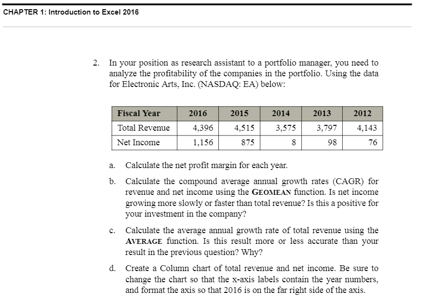 CHAPTER 1: Introduction to Excel 2016 2. In your position as