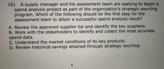 answer and reason with brief description? 16) A supply manager and