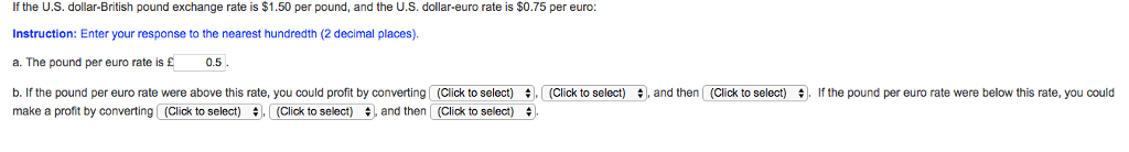 Please include part B. The three options are dollars to euros, euros