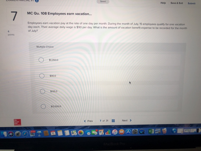  Saved Help Save& Exit Submit MC Qu. 108 Employees earn vacation...