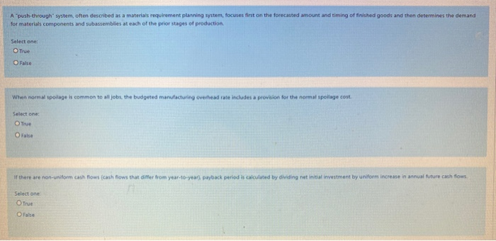  A push-through system, often described as a material requirement planning system,
