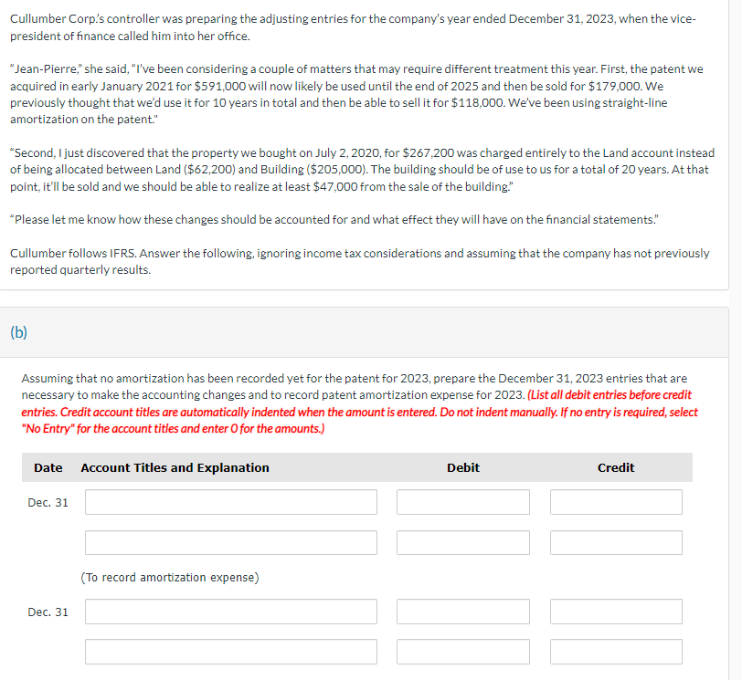  Cullumber Corp's controller was preparing the adjusting entries for the company's