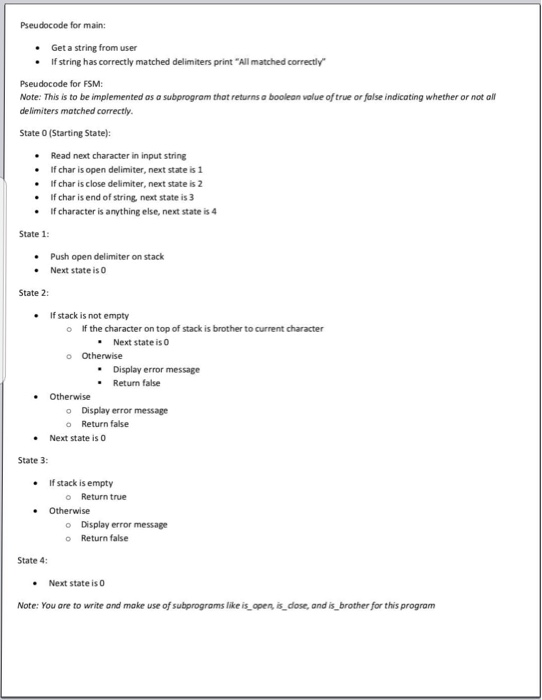  Pseudocode for main: Get a string from user If string has
