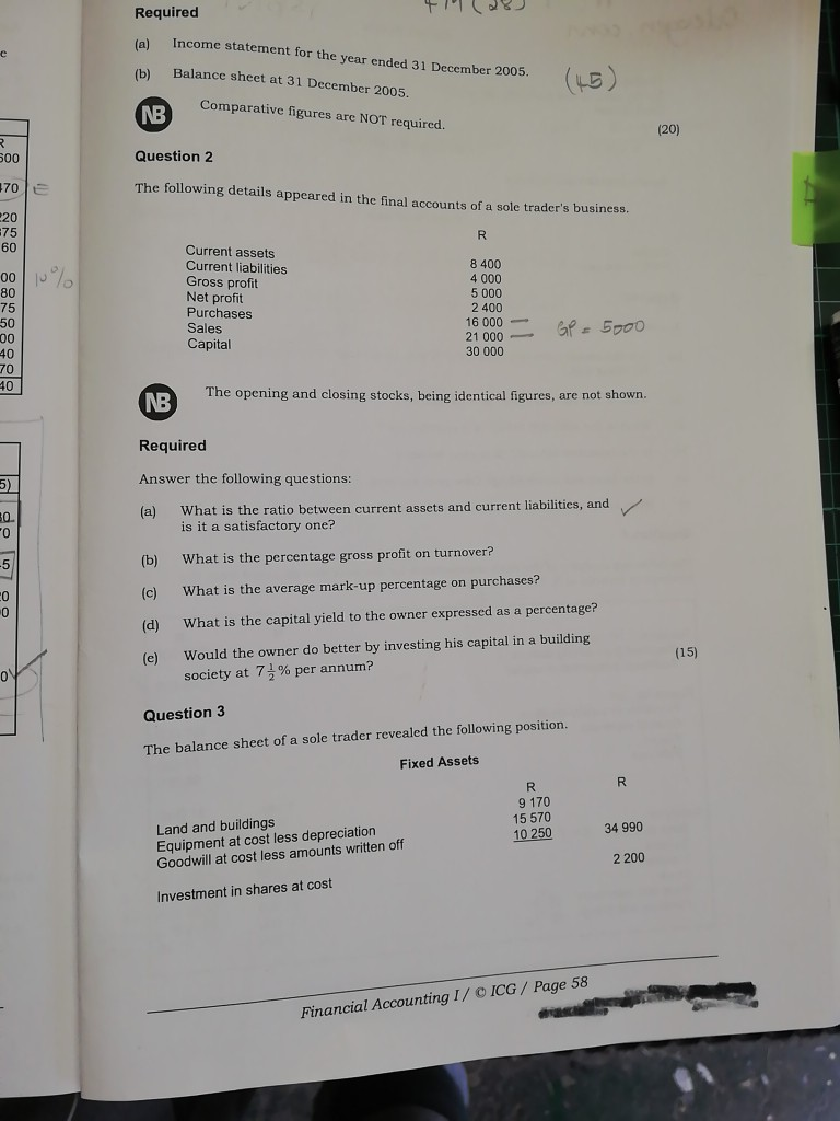 Question 2 please Required e Income statement for the year ended 31