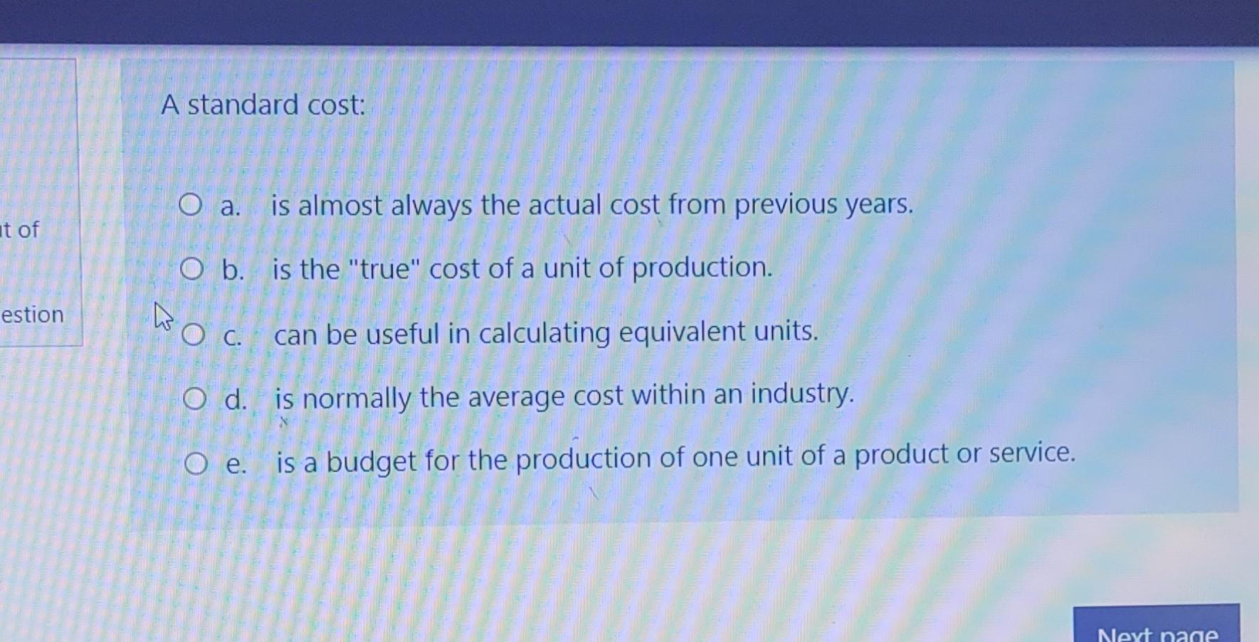  a. is attainable in an ideal operating environment. Ob. will result