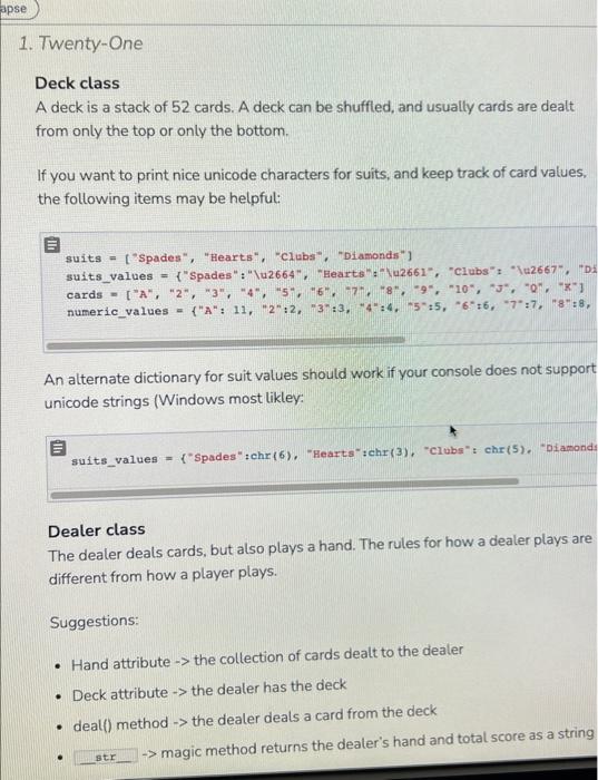 are added together. 1. If a player's sum exceeds 21 , the