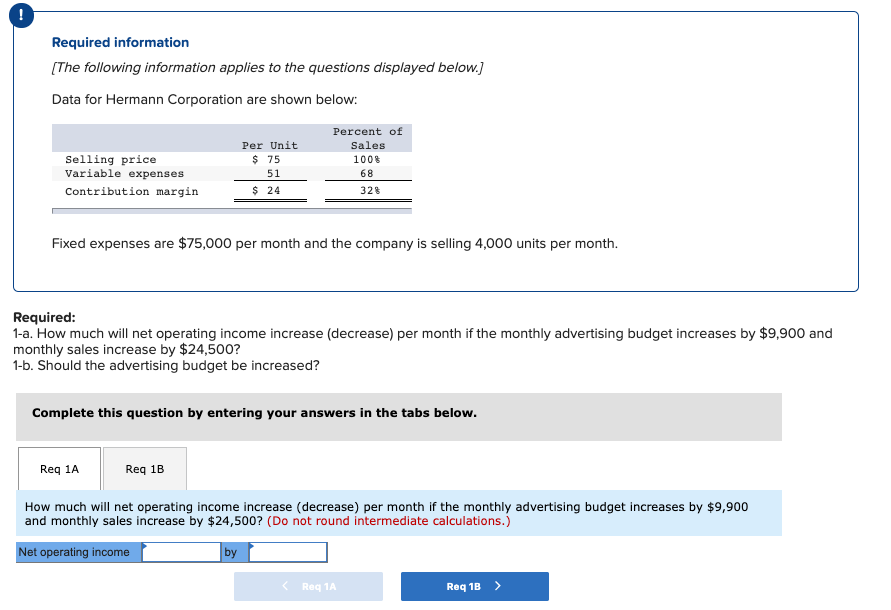 Required: 1-a. How much will net operating income increase (decrease) per month