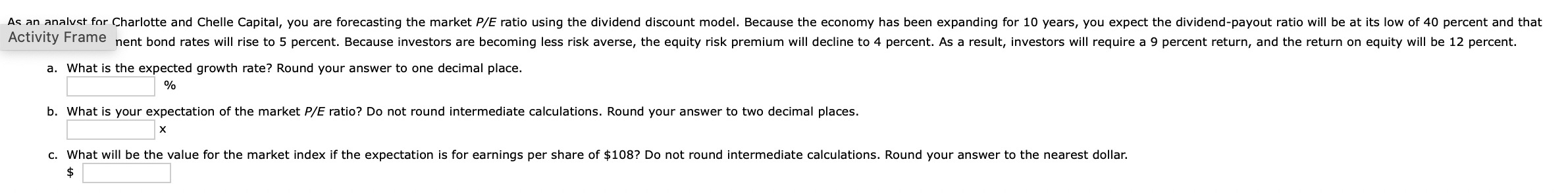  Activity Frame a. What is the expected growth rate? Round your
