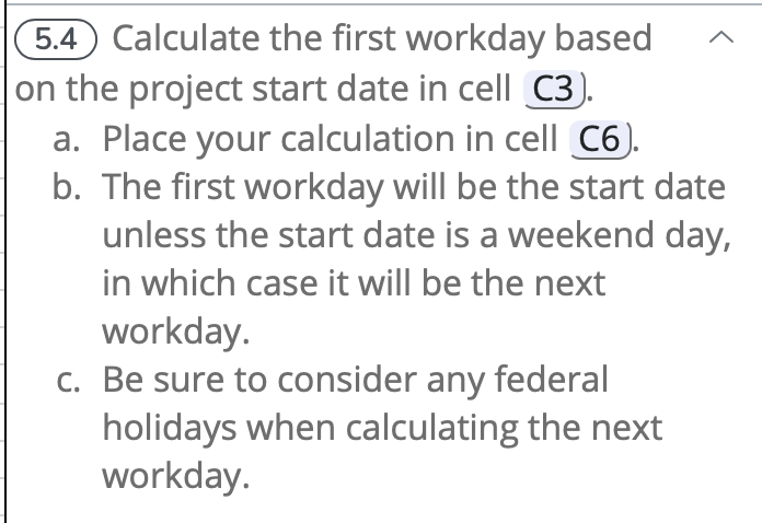 the new payday. a. Place your calculation for the first "next workday"