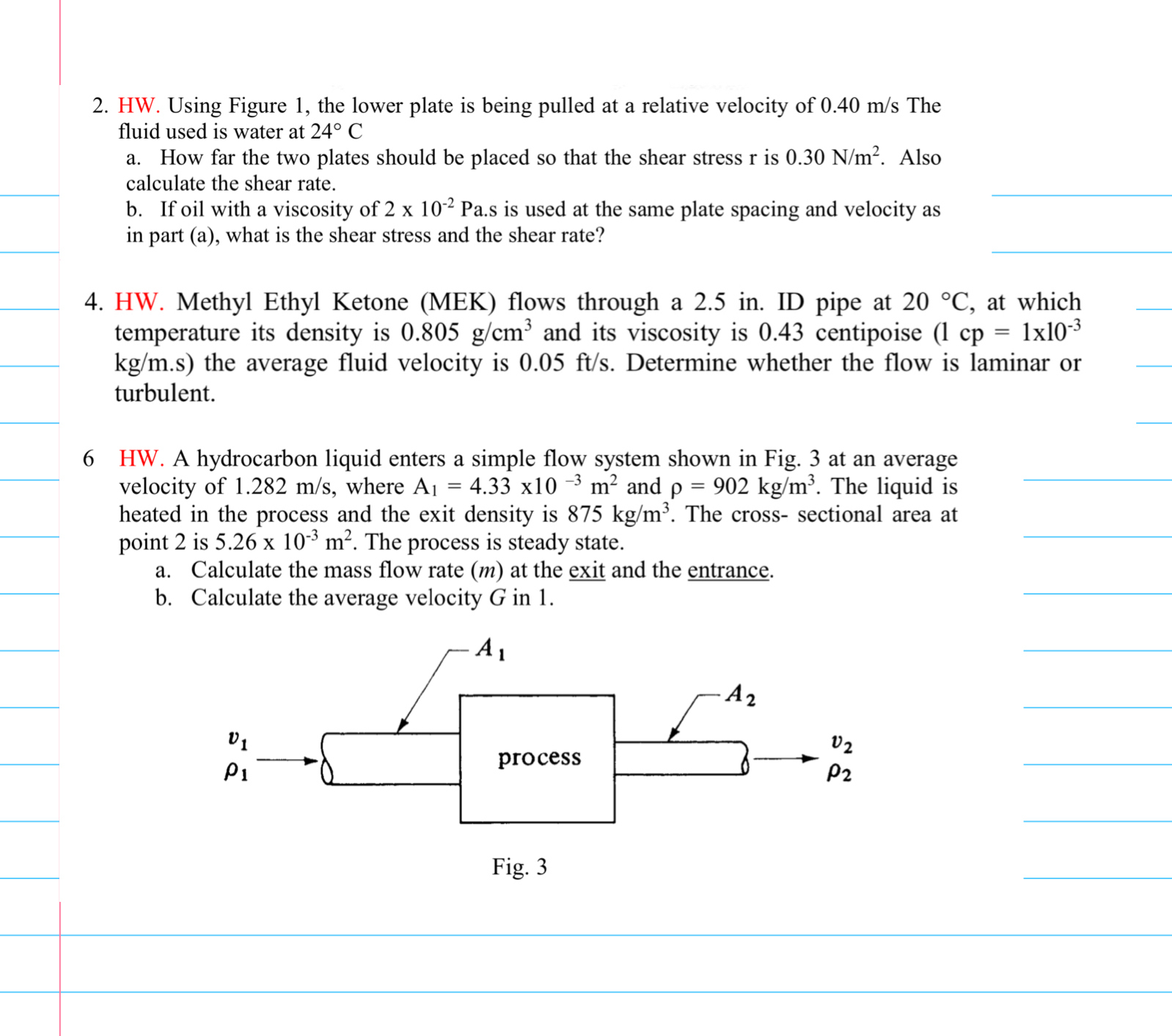  HW. Using Figure 1, the lower plate is being pulled at