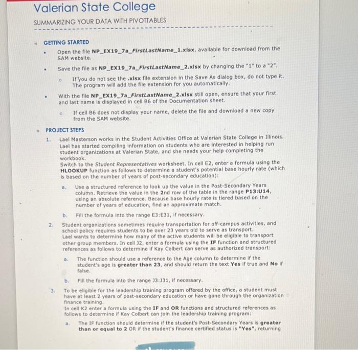 NEED HELP WITH SAM PROJECT!! GETTING STARTED - Open the file NP_EX19_7a_FirstLastName_1.xisx,