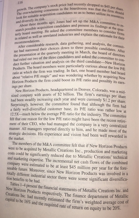 are most likely to apply to the acquisition that Metallic Creations Inc.