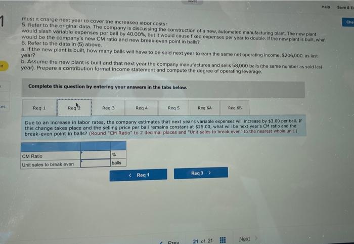 At present, the ball is manufactured in a small plant that relies