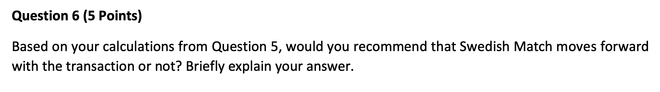 Swedish Match will receive a credit rating of BBB if it moves