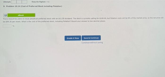  Attempts Keep the Highest 10 9. Problem 10,14 (Cost of Preferred