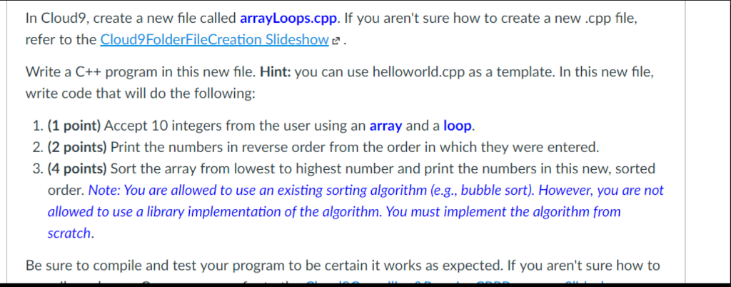 In Cloud9, create a new file called arrayLoops.cpp. If you aren't