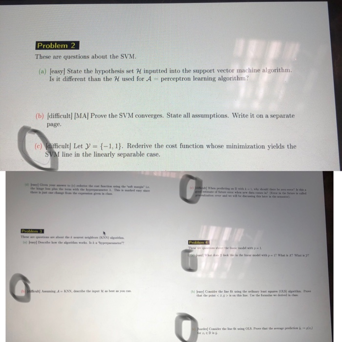  plz solve for 2(c,d) ; 3(b,c), and 4 Problem 2 These