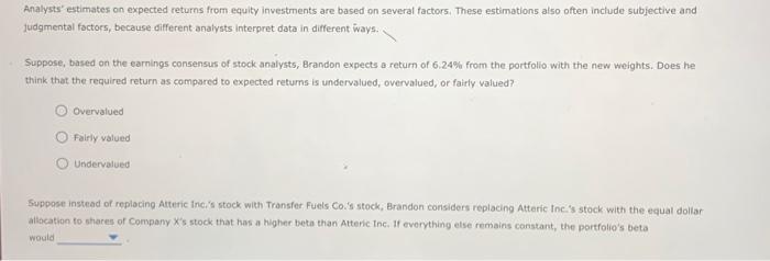 a wealth management firm, One of his clients holds a $7,500 portfolio