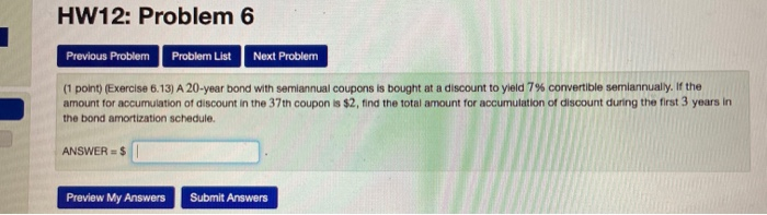  HW12: Problem 6 Previous Problem Problem List Next Problem (1 point)
