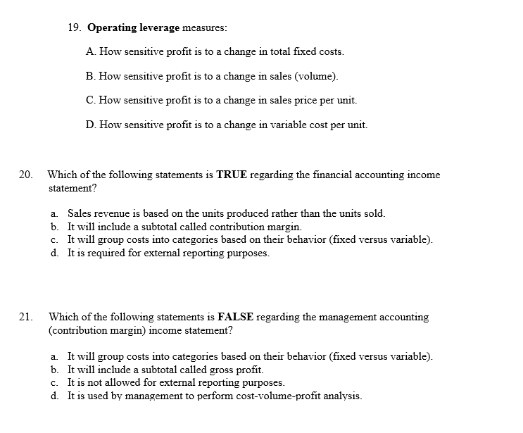 19. Operating leverage measures: A. How sensitive profit is to a