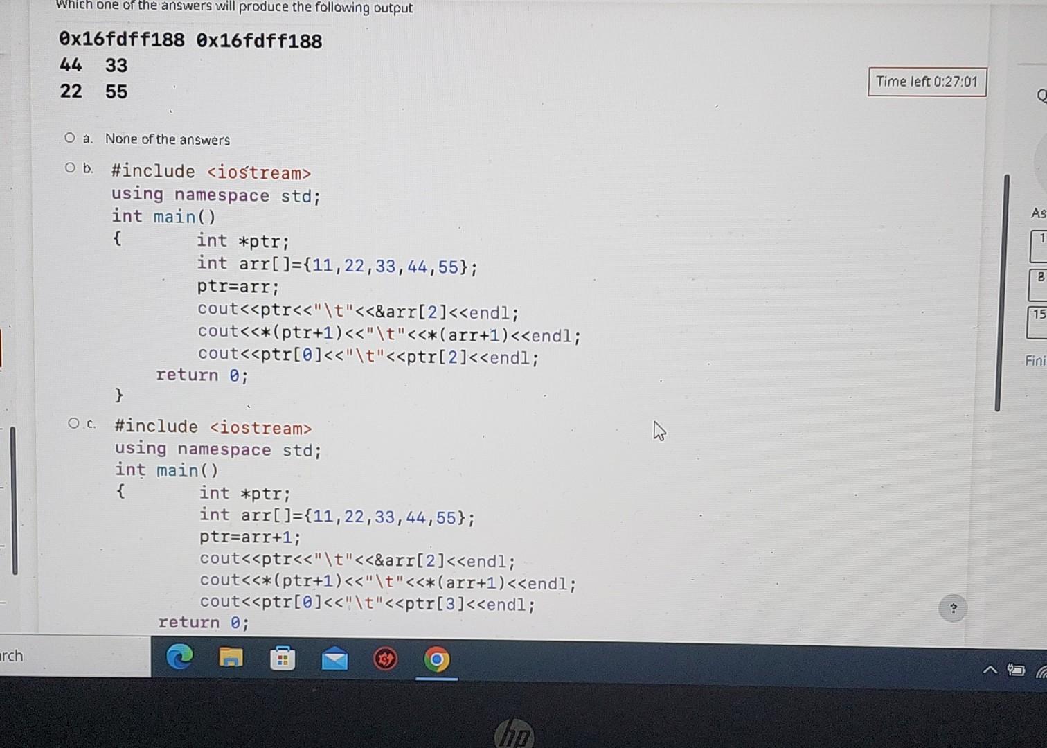 I dont have much time please give only answer without explaining.. thanks