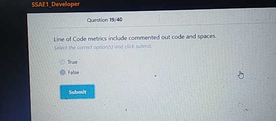  SSAE1_Developer Question 19/40 Line of Code metrics include commented out code