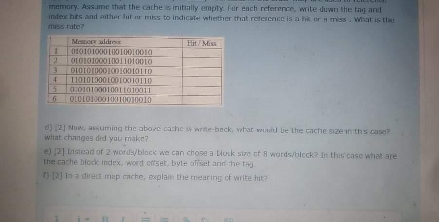 the following charactenstics. Memory is byte addressable 20 Memory addresses are 20