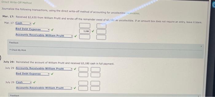  Direct Write-Off Method Journalize the following transactions, using the direct write-off
