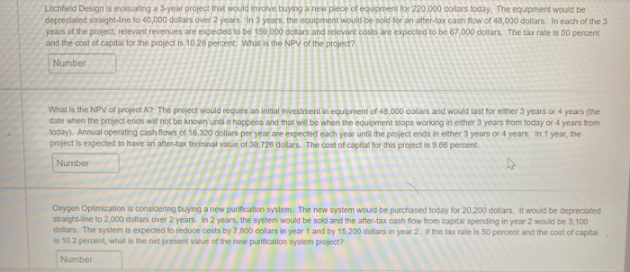  28. Litchfield Design is evaluating a 3-year project that would involve