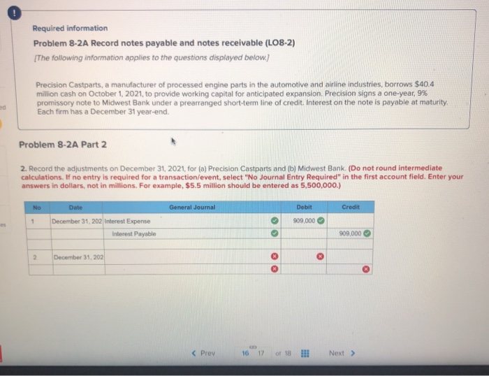  Required information Problem 8-2A Record notes payable and notes receivable (LO8-2)