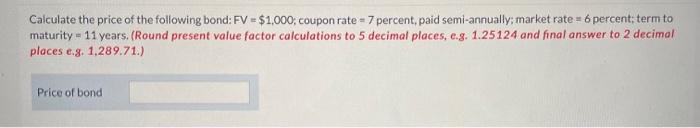 this is wrong please provide the correct answer Calculate the price of
