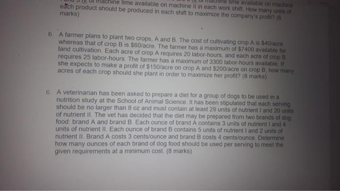 the following examples: (Write down the function to be maximized/minimized and write