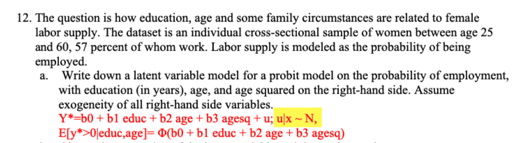This is a micro econometrics question, but I do not understand