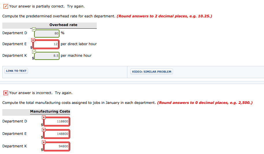 each of its three manufacturing departments. Manufacturing overhead is applied to jobs