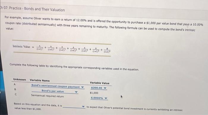  h 07: Practice-Bonds and Their Valuation For example, assume Oliver wants
