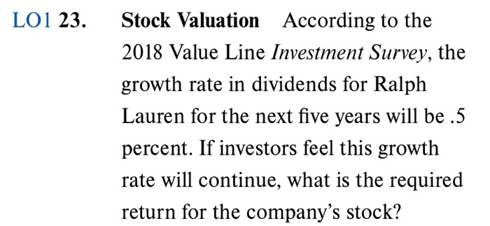 LO1 2. Stock Values Fowler, Inc., just paid a dividend of $2.55