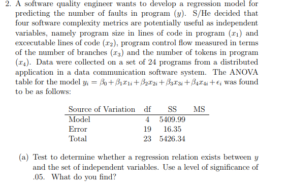  2. A software quality engineer wants to develop a regression model