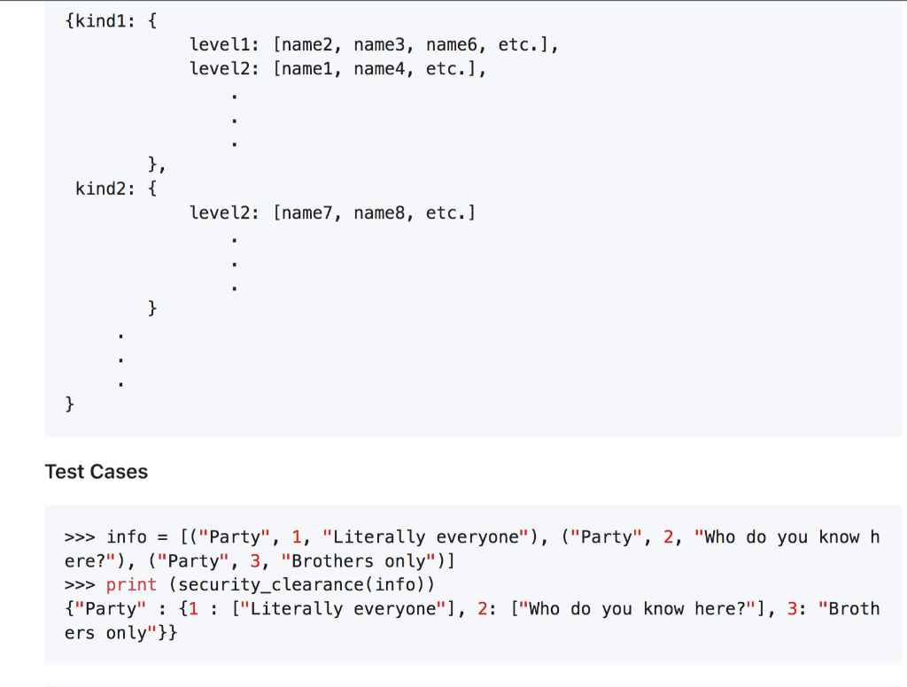 ) Returns: dictionary of organized security clearance information ( dict) Description: As