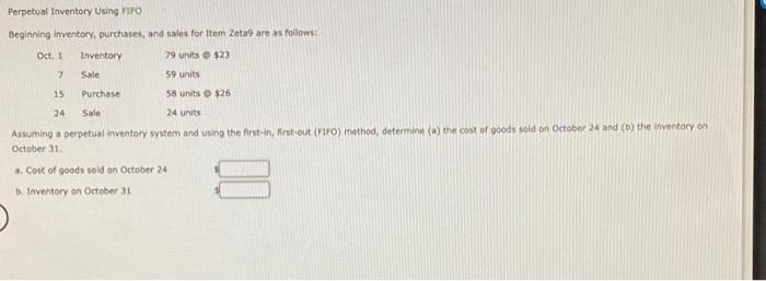  Perpetual Inventory Using FIFO Beginning inventory, purchases, and sales for Item