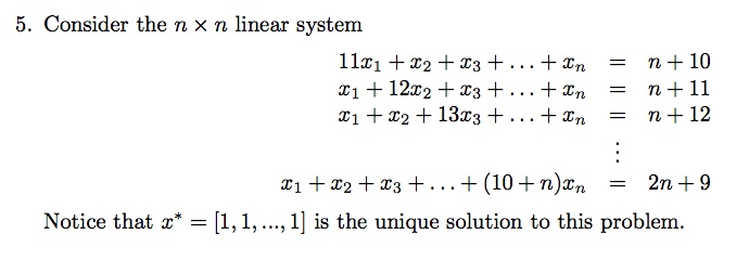 Write MATLAB Code Consider the n n linear system 11x1 +x2 +x3+...
