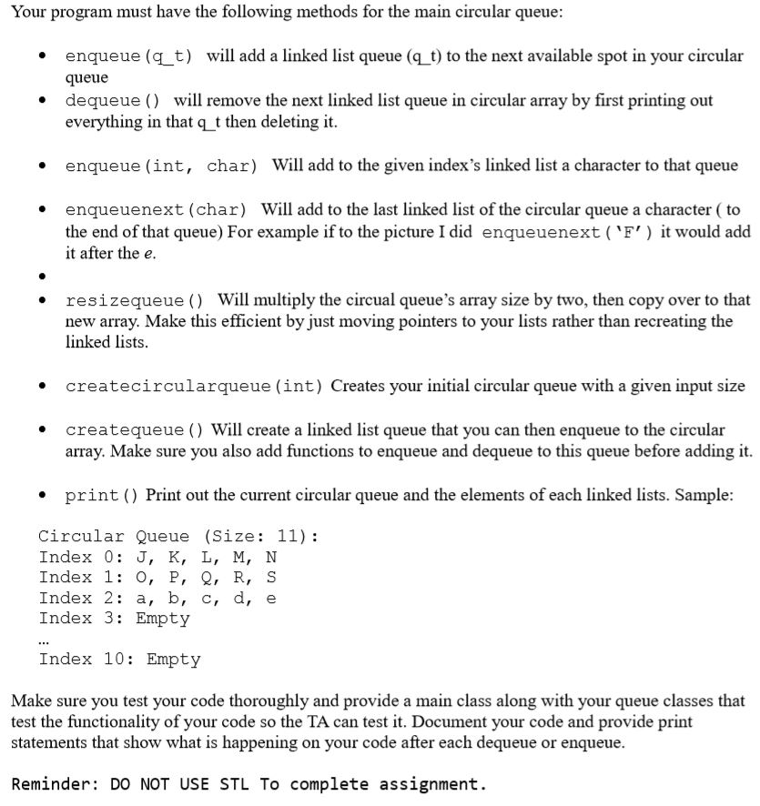 create 2 classes one is a Queue - Circular Array implementation, where