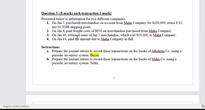  Question 3: (8 marks each transaction 1 mark) Presented below is