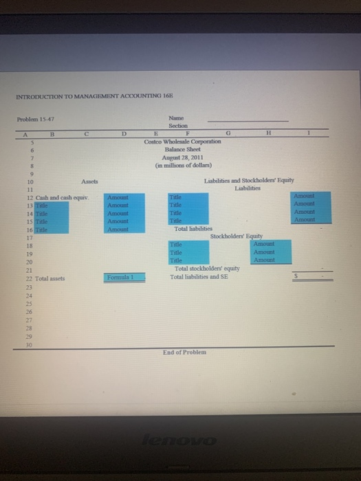  INTRODUCTION TO MANAGEMENT ACCOUNTING 16 Problem 15-47 D Name Section E