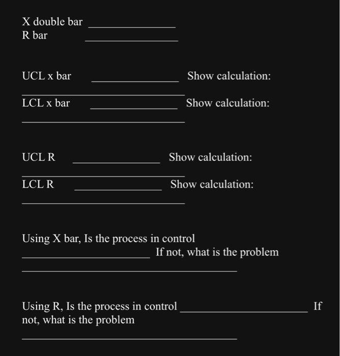 samples of eight observations each were taken of the time (in seconds)