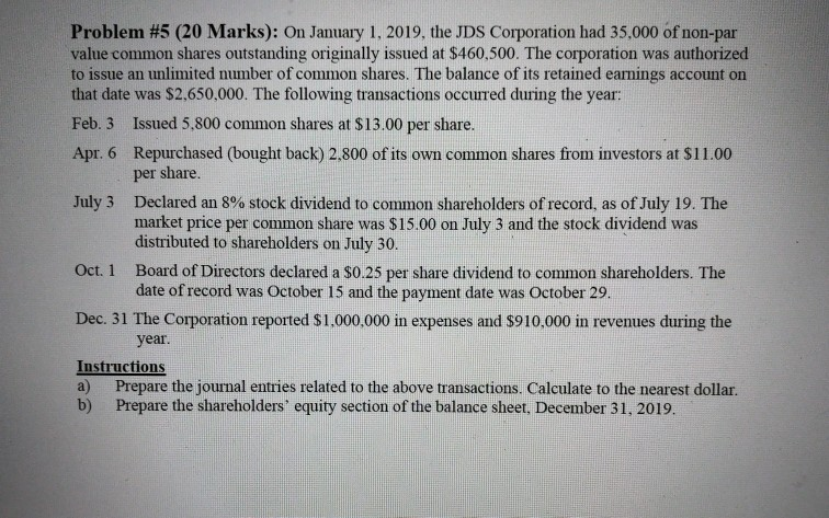 do in proper accounting format and show calculations Problem #5 (20